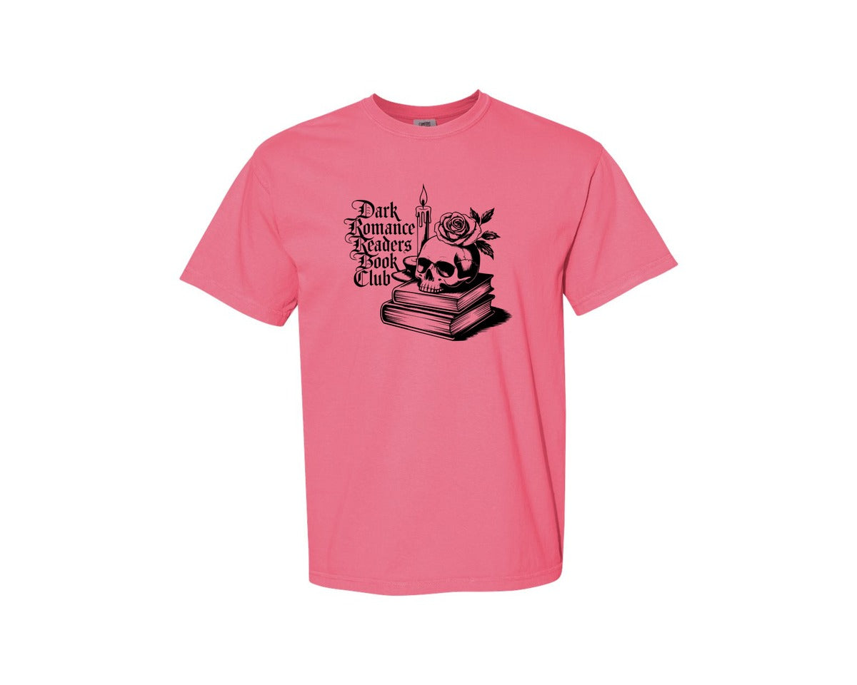 brand:Comfort Colors|color:Crunchberry|Dark Romance Readers Book Club T Shi Graphic T-Shirt