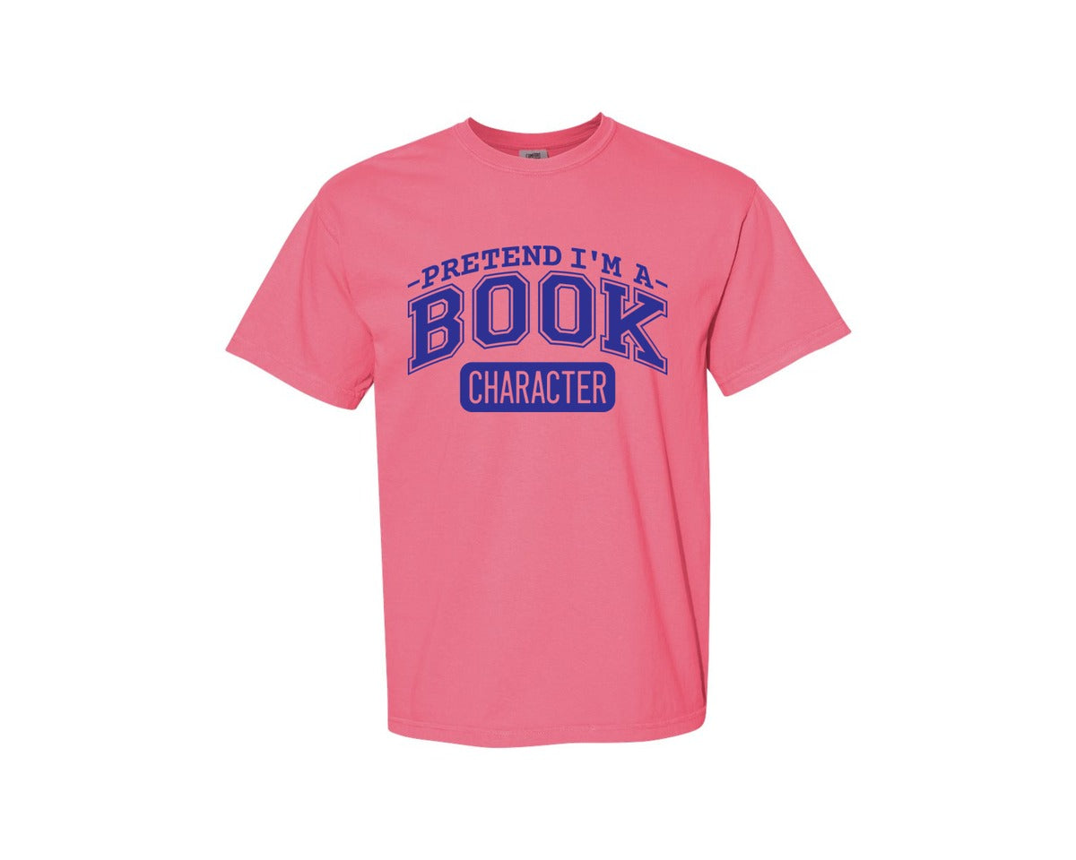 brand:Comfort Colors|color:Crunchberry|Pretend Im A Book Character Book Lover 2 Graphic T-Shirt