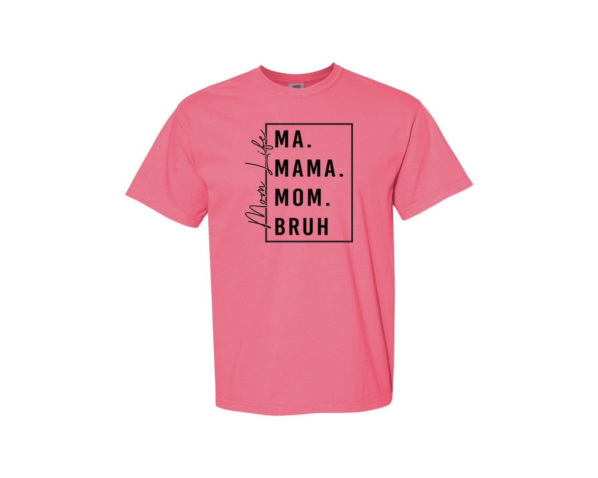 brand:Comfort Colors|color:Crunchberry|Mama Mommy Mom Bruh Funny Mom 12 Graphic T-Shirt
