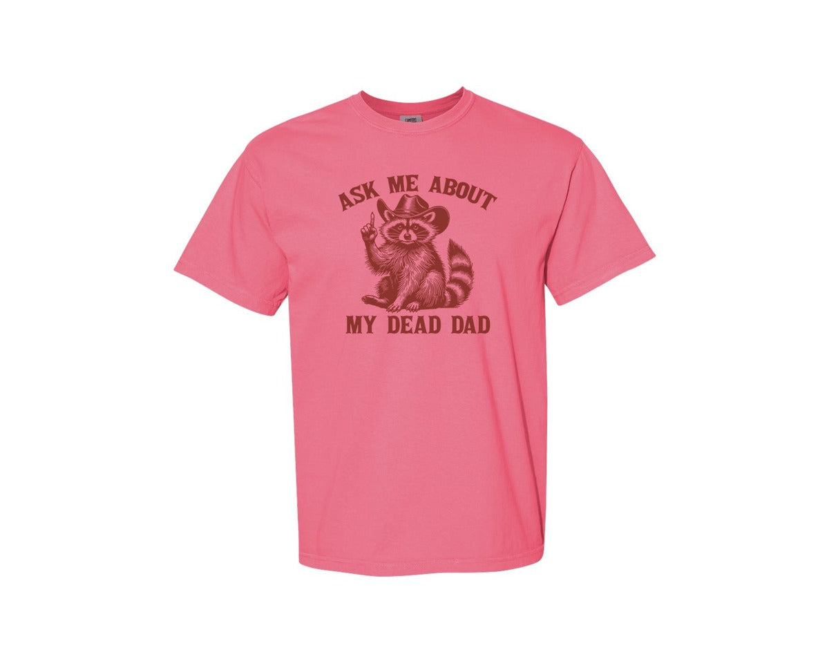 brand:Comfort Colors|color:Crunchberry|Dead Dad Club Unhinged Meme Raccoon Graphic T-Shirt
