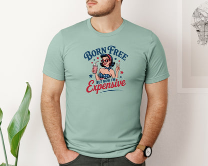 brand:Bella Canvas|color:Dusty Blue|Born Free But Now Im Expensive 20 Graphic T-Shirt