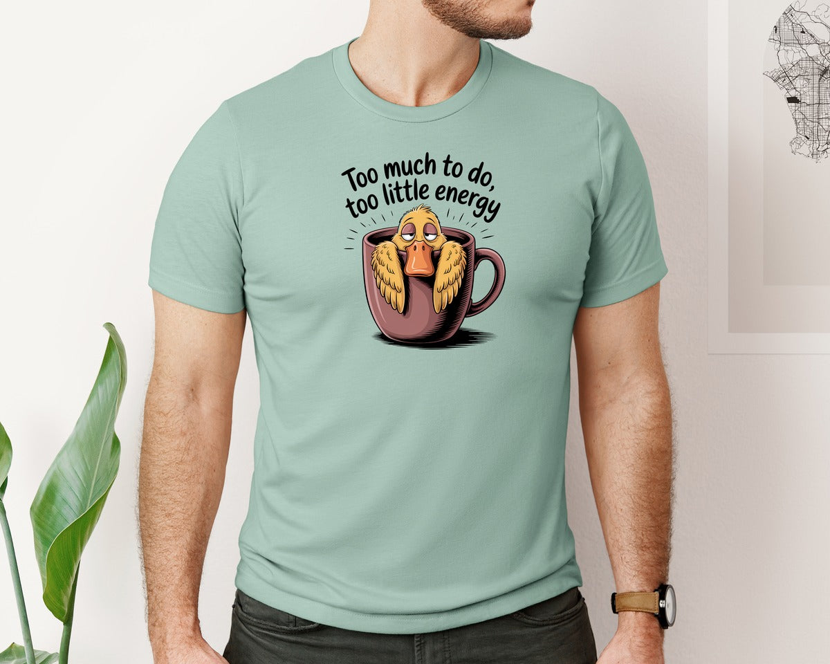 brand:Bella Canvas|color:Dusty Blue|Tired Worker Duck In Tea Cup Graphic T-Shirt