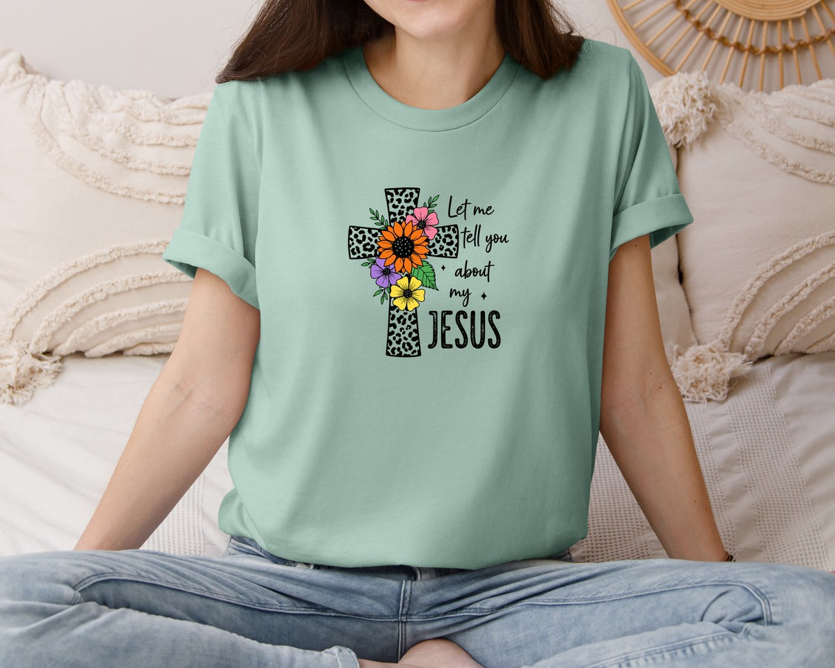 brand:Bella Canvas|color:Dusty Blue|Let Me Tell You About My Jesus Jesus Pn Graphic T-Shirt