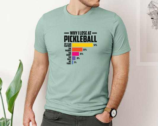 Funny Pickleball Humor T Shirt Shirt Graphic T-Shirt