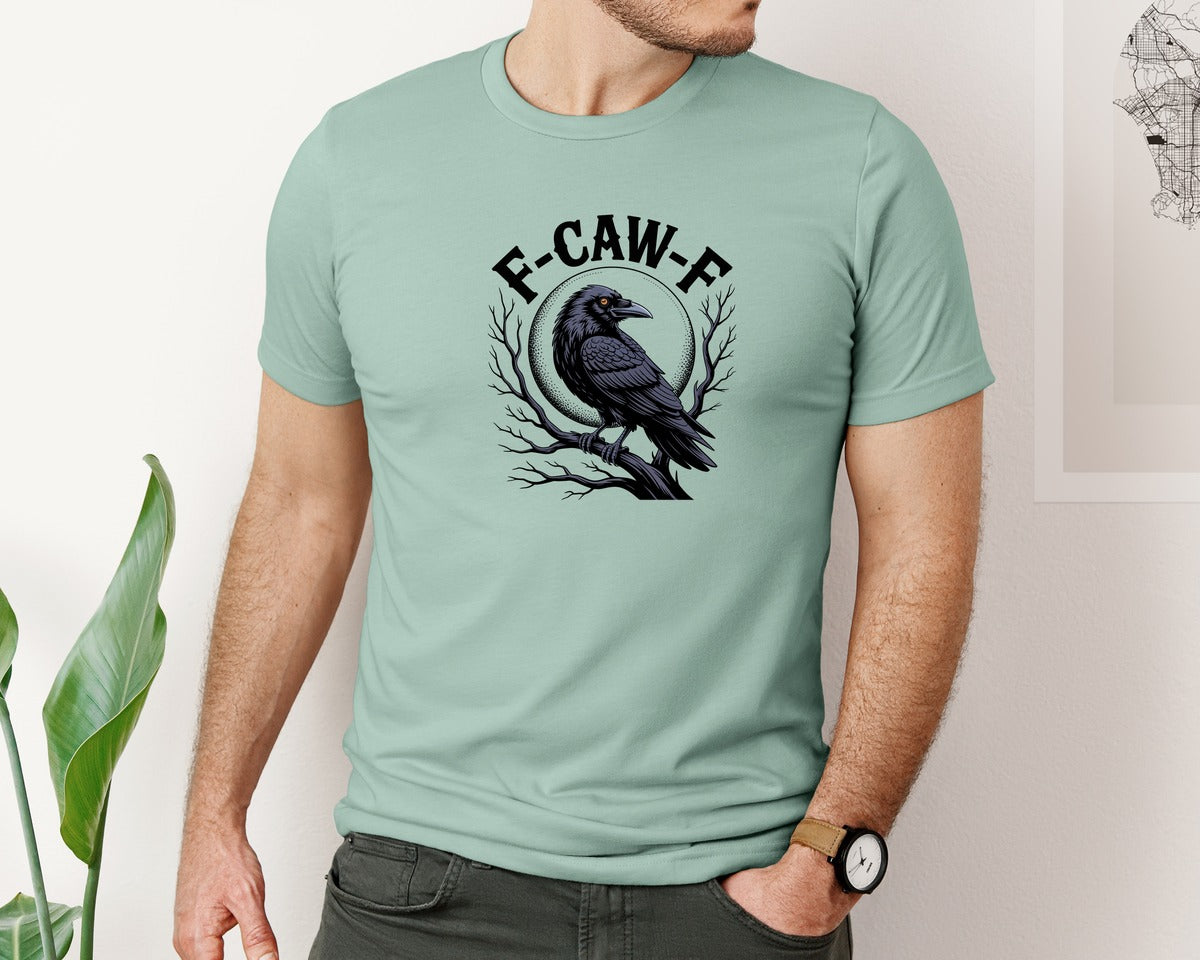 brand:Bella Canvas|color:Dusty Blue|F Caw F Funny Black Crow Humor Graphic T-Shirt