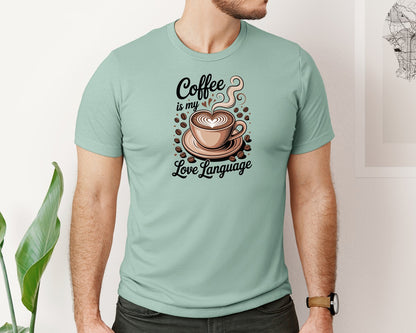 brand:Bella Canvas|color:Dusty Blue|Coffee Is My Love Language 178 Graphic T-Shirt