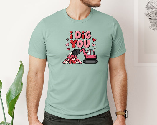 Valentines Day I Dig You Graphic T-Shirt