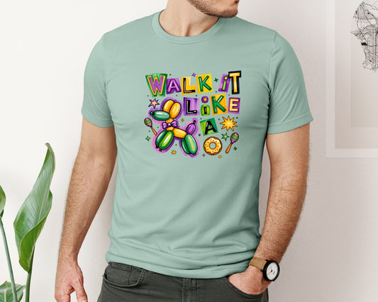 Walk It Like A Dog Mardi Gras Funny Graphic T-Shirt