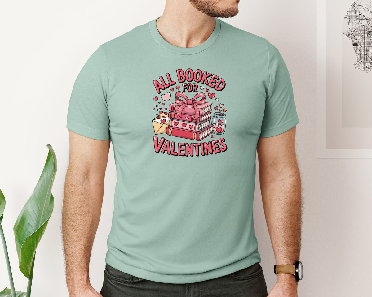 brand:Bella Canvas|color:Dusty Blue|All Booked For Valentines Day Shirt Graphic T-Shirt