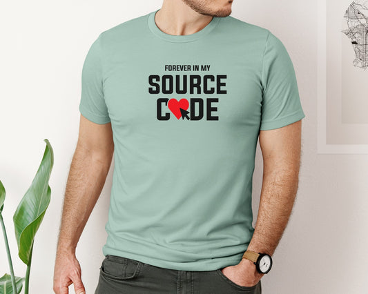 Forever In My Source Code T Shirt Graphic T-Shirt