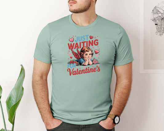 Just Waiting For Valentines 7 Graphic T-Shirt
