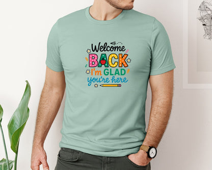 brand:Bella Canvas|color:Dusty Blue|Welcome Back Im Glad Youre Here 5 Graphic T-Shirt