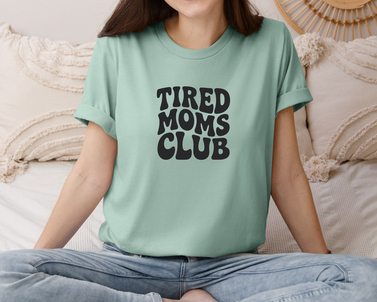 brand:Bella Canvas|color:Dusty Blue|Tired Moms Club Mom Life Graphic T-Shirt