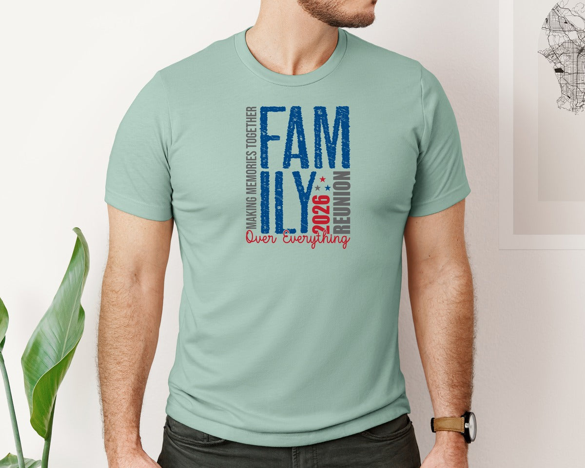 brand:Bella Canvas|color:Dusty Blue|Over Everything Family Reunion 2026 Graphic T-Shirt