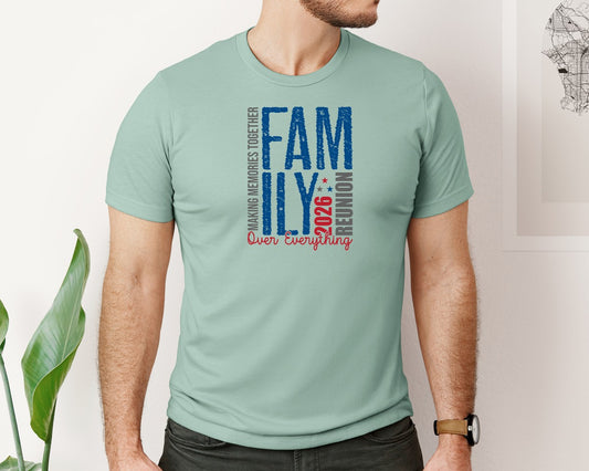 Over Everything Family Reunion 2026 Graphic T-Shirt