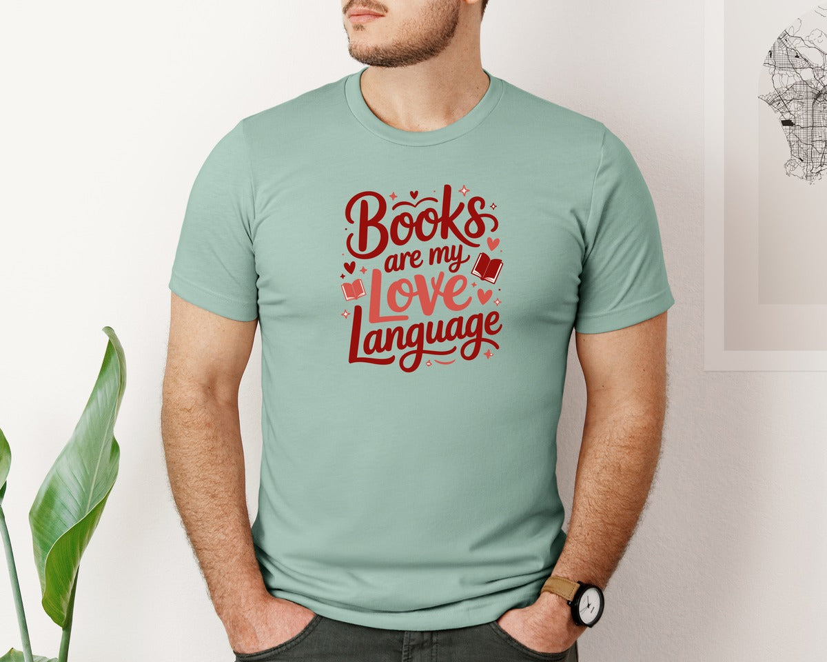 brand:Bella Canvas|color:Dusty Blue|Books Are My Love Language Tshirt Graphic T-Shirt