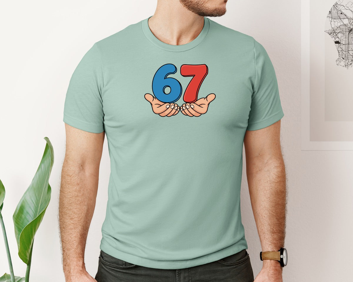 brand:Bella Canvas|color:Dusty Blue|Six Seven 67 Hands Funny 6 7 Meme Graphic T-Shirt