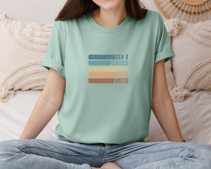 brand:Bella Canvas|color:Dusty Blue|Gen X Raised On Hose Water Graphic T-Shirt