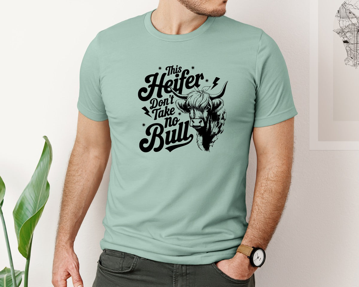 brand:Bella Canvas|color:Dusty Blue|This Heifer Don T Take No Bull T Shi Graphic T-Shirt