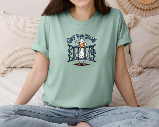 Got Too Silly Funny Goose Graphic T-Shirt