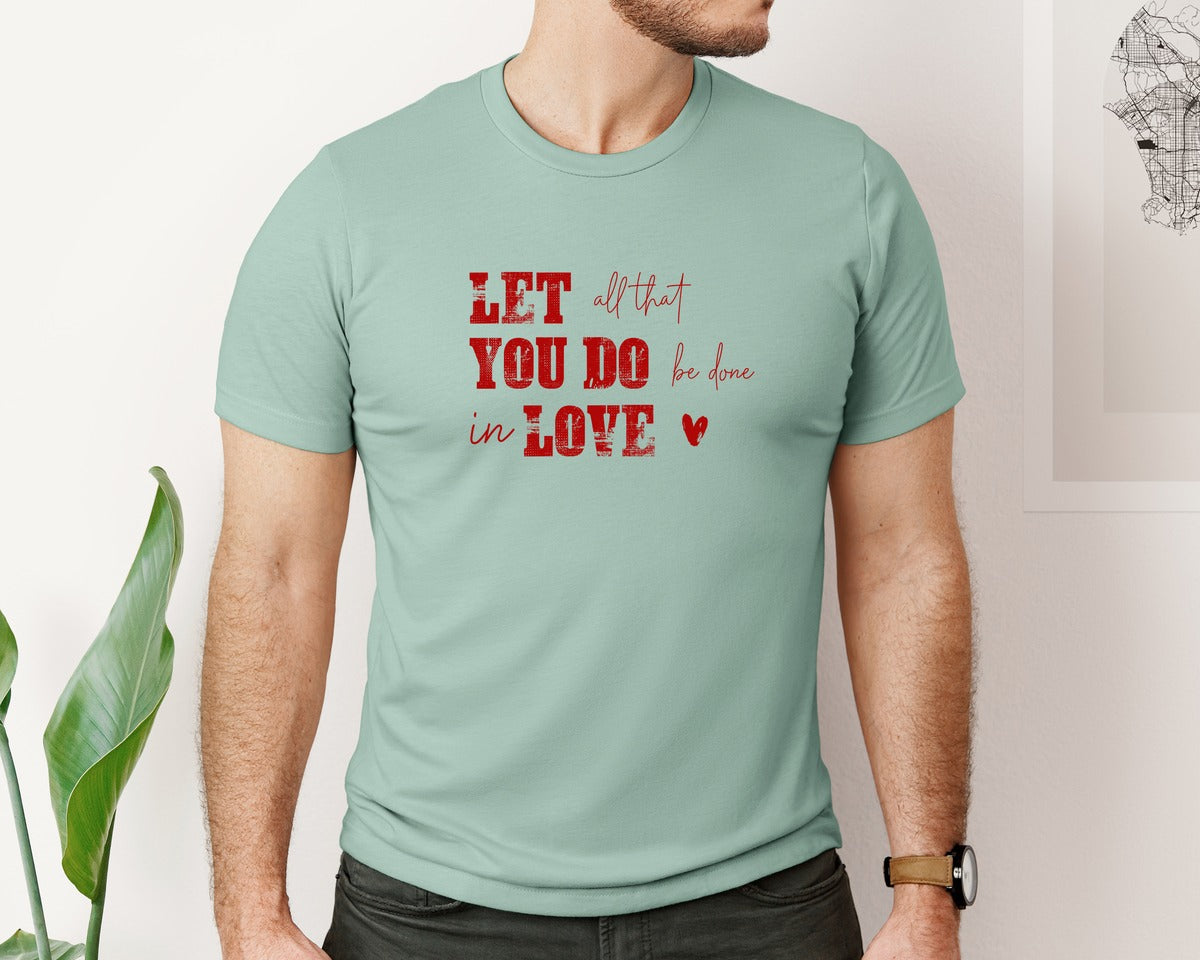 brand:Bella Canvas|color:Dusty Blue|Faith Based Love Quote Christian Graphic T-Shirt