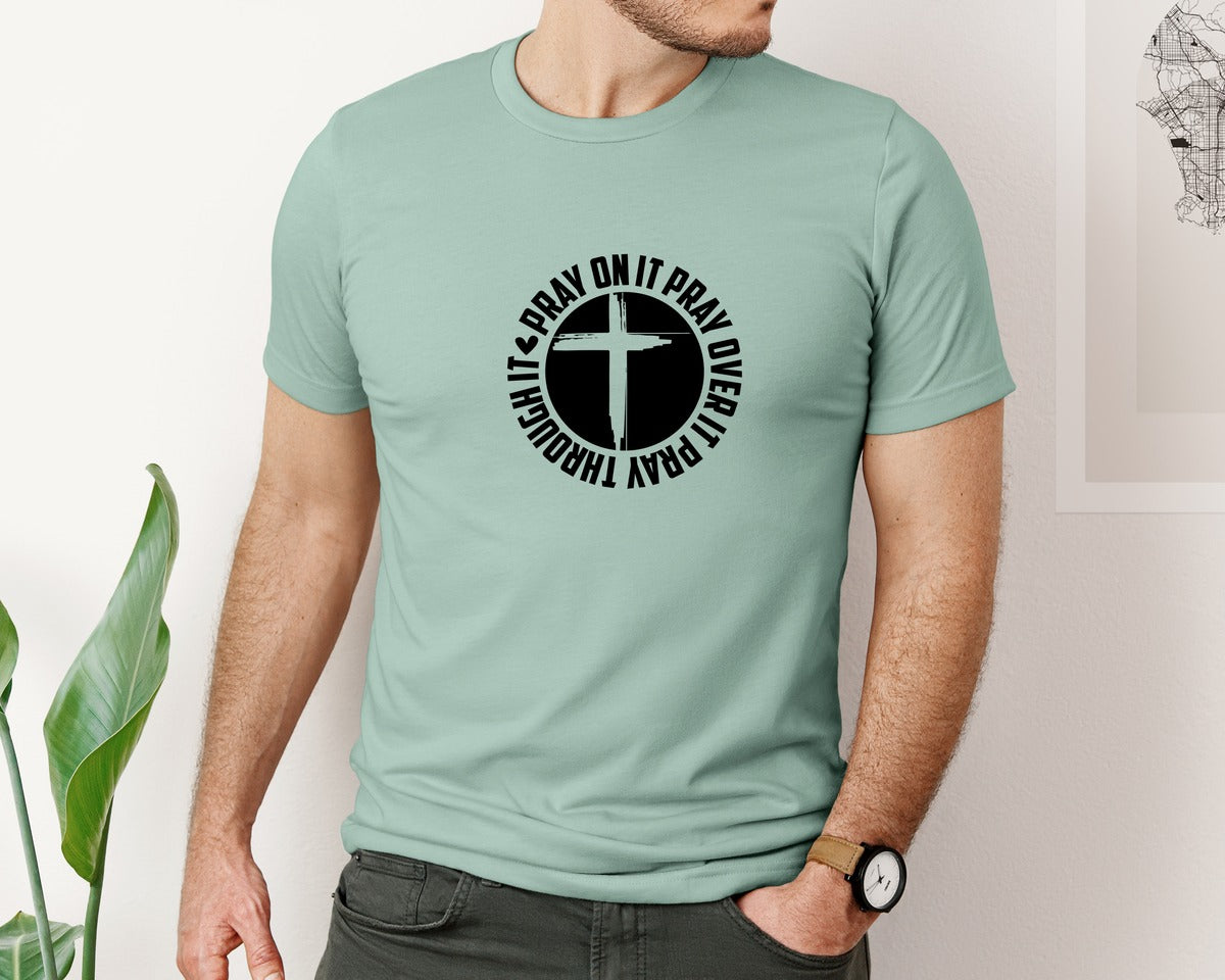 brand:Bella Canvas|color:Dusty Blue|Pray On It Pray Over It Pray Through It 5 Graphic T-Shirt