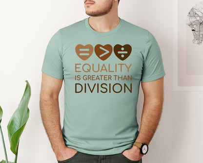 brand:Bella Canvas|color:Dusty Blue|Equality Is Greater Than Division 3 Graphic T-Shirt