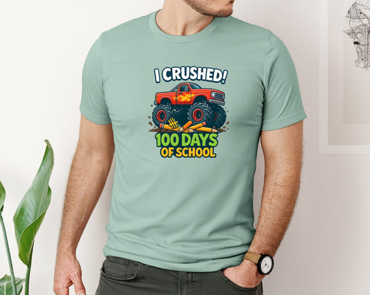 I Crushed 100 Days Of School Design Graphic T-Shirt