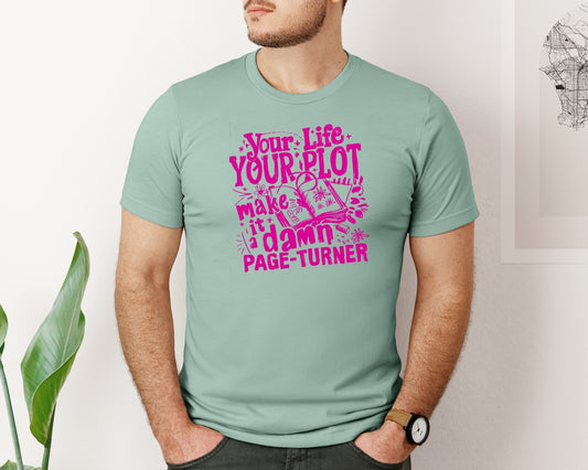 Sarcastic Your Life Your Plot Book Graphic T-Shirt