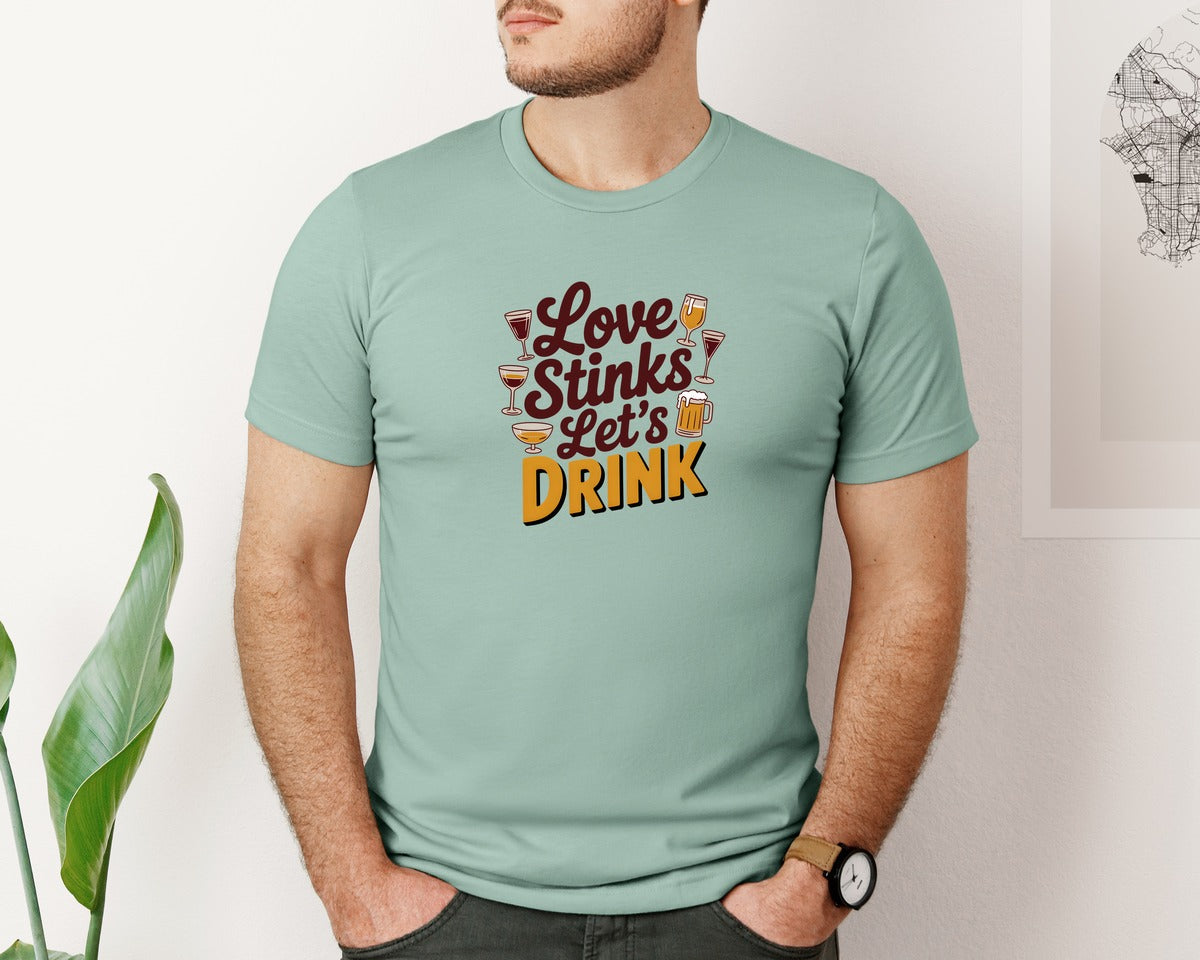 brand:Bella Canvas|color:Dusty Blue|Love Stinks Lets Drink 54 Graphic T-Shirt