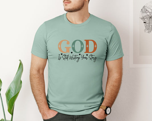 God Is Still Writing Your Story 23 Graphic T-Shirt