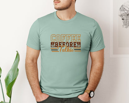 brand:Bella Canvas|color:Dusty Blue|Coffee Before Talkie 115 Graphic T-Shirt