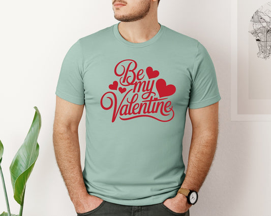 Be My Valentine Valentine 2 Graphic T-Shirt