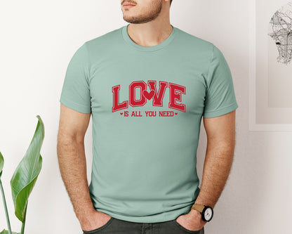 brand:Bella Canvas|color:Dusty Blue|Love Is All You Need Valentines Days Graphic T-Shirt