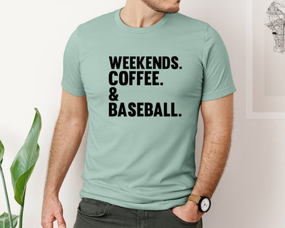 brand:Bella Canvas|color:Dusty Blue|Weekends Coffee Baseball Tshirt Design Graphic T-Shirt