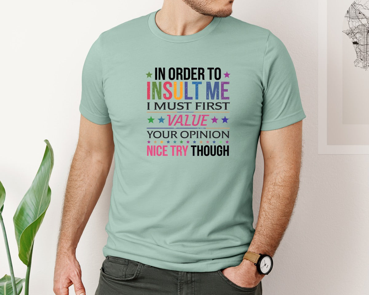 brand:Bella Canvas|color:Dusty Blue|Retro Funny Sarcastic Quote 2 Graphic T-Shirt