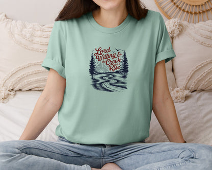 brand:Bella Canvas|color:Dusty Blue|Lord Willin And The Creek Dont Rise Graphic T-Shirt