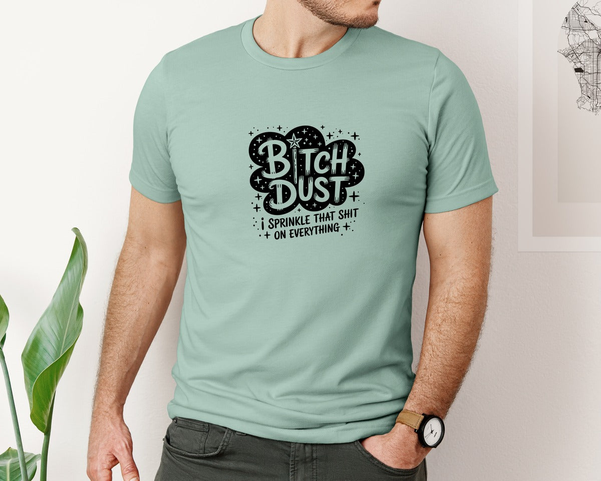 brand:Bella Canvas|color:Dusty Blue|Funny Halloween Witch Dust Quote Graphic T-Shirt