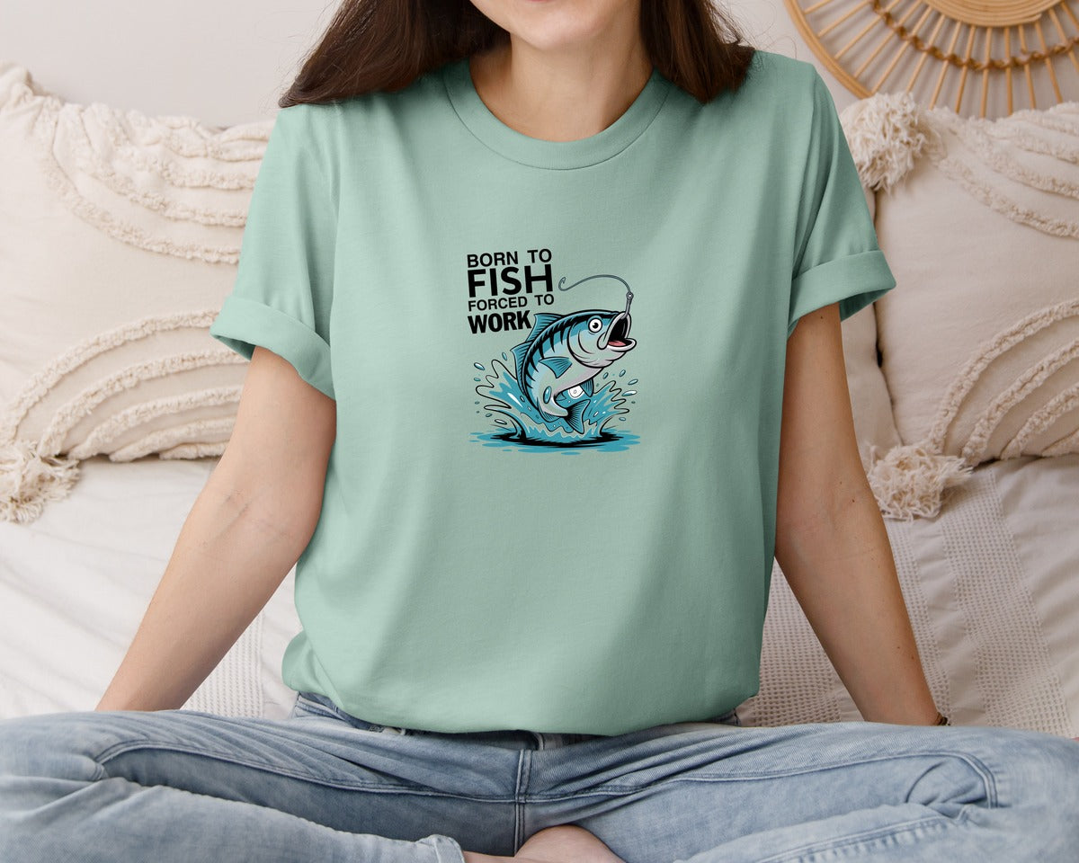 brand:Bella Canvas|color:Dusty Blue|Born To Fish Forced To Work 3 Graphic T-Shirt