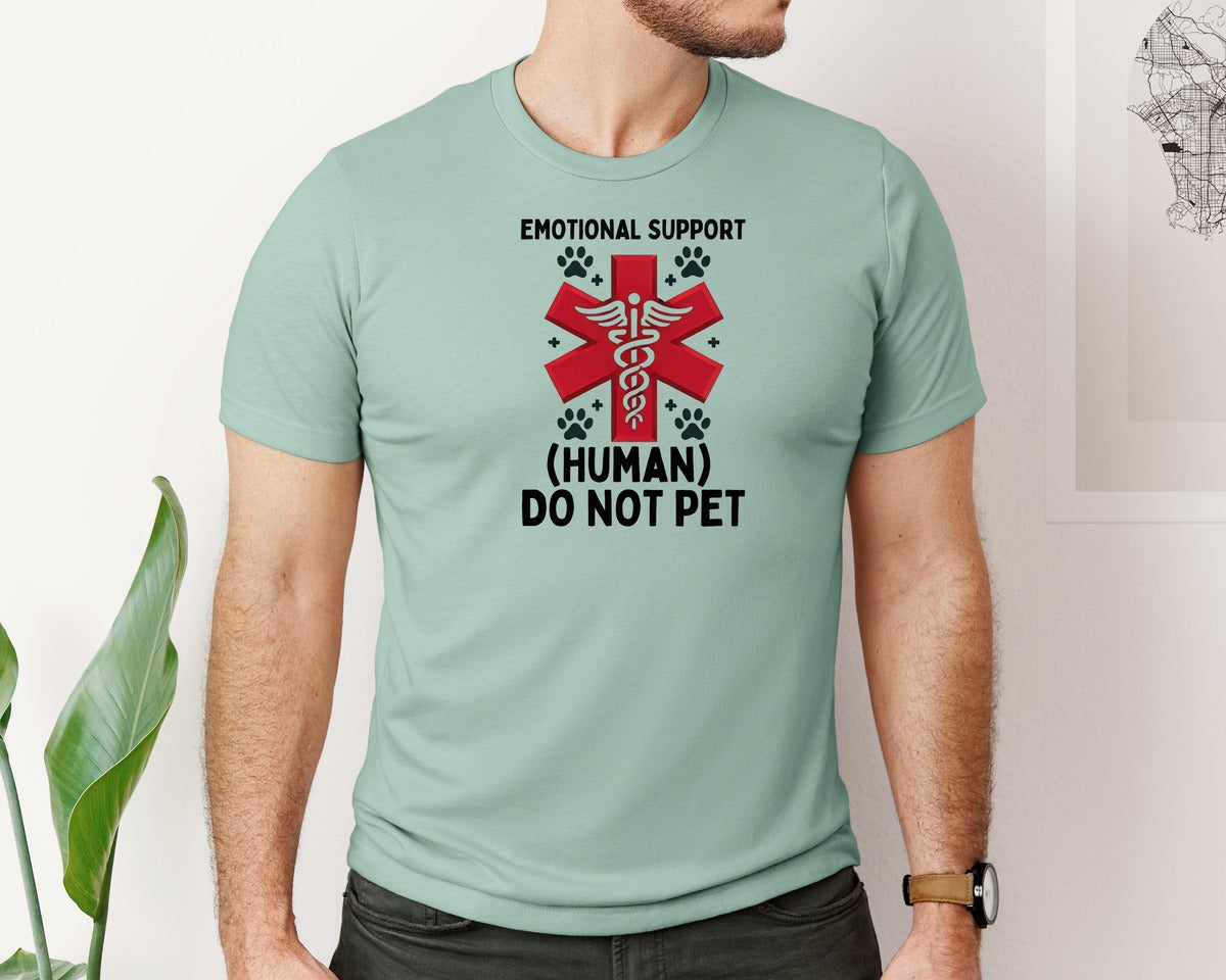 brand:Bella Canvas|color:Dusty Blue|Emotional Support Human Do Not Pet Graphic T-Shirt