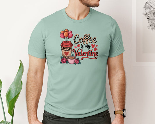 Coffee Is My Valentine Coffee Lover 3 Graphic T-Shirt