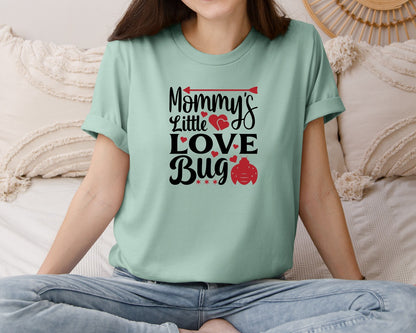 brand:Bella Canvas|color:Dusty Blue|Mommys Little Love Bug 14 Februa Graphic T-Shirt