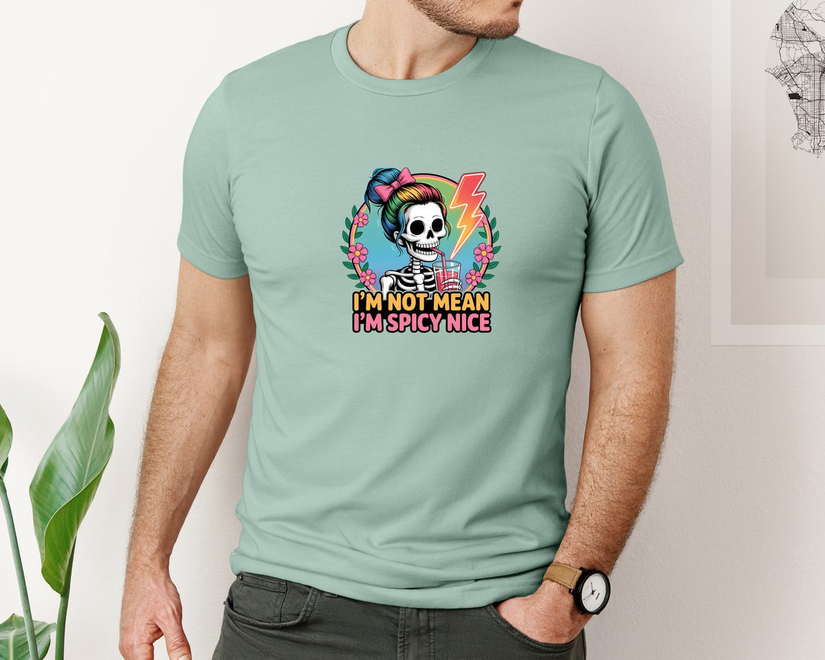 brand:Bella Canvas|color:Dusty Blue|Im Not Mean Im Spicy Nice 3 Graphic T-Shirt
