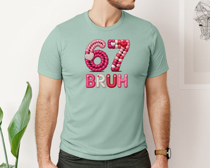 brand:Bella Canvas|color:Dusty Blue|Crochet Valentine Bruh 67 Meme Shirt Graphic T-Shirt