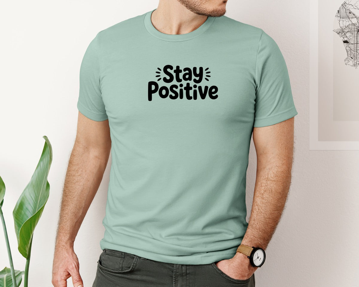 brand:Bella Canvas|color:Dusty Blue|Stay Positive Motivational Shirt Graphic T-Shirt