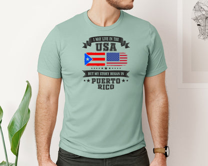 brand:Bella Canvas|color:Dusty Blue|My Story Began In Puerto Rico Graphic T-Shirt