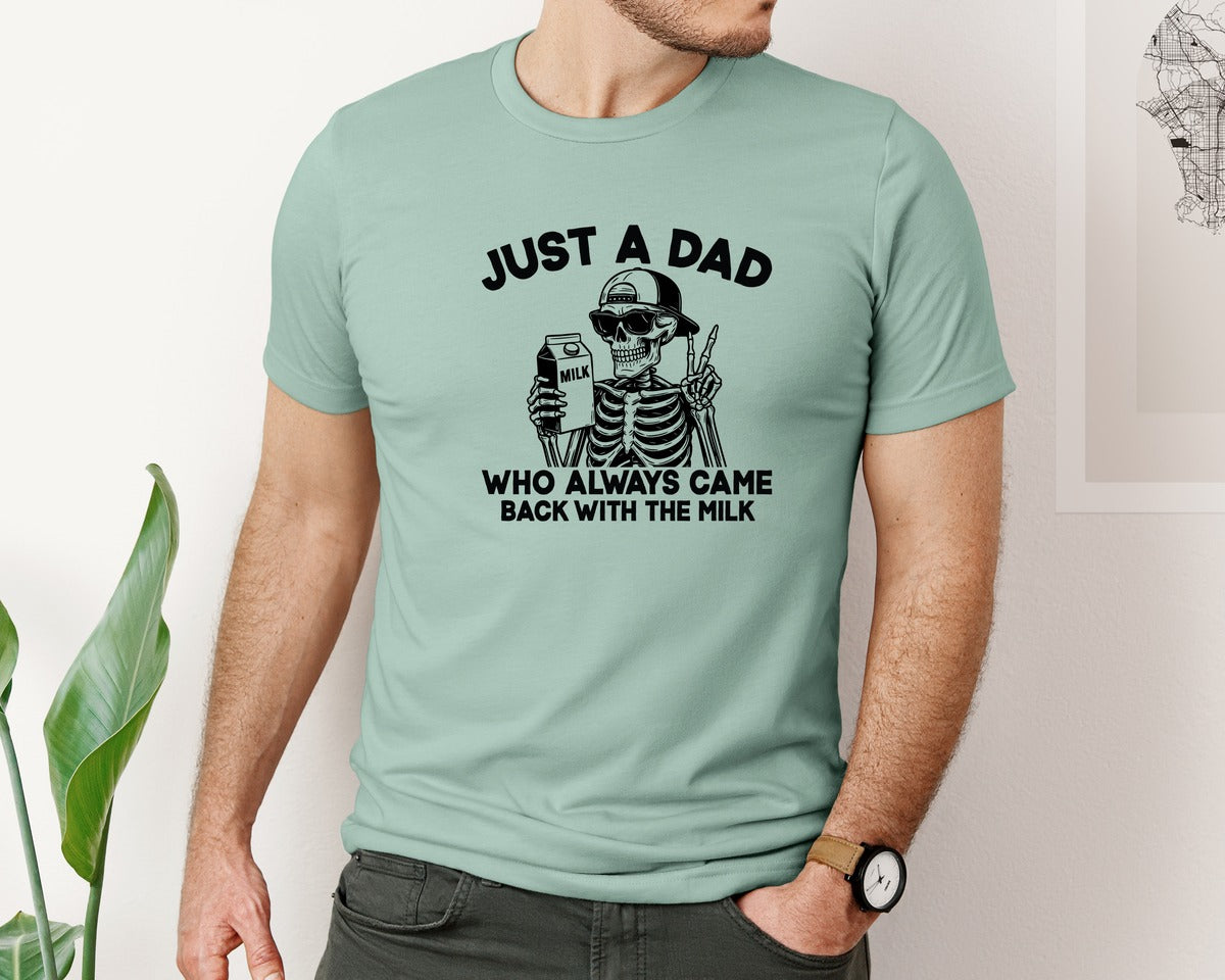 brand:Bella Canvas|color:Dusty Blue|Skeleton Dad Just A Dad Came With Milk Graphic T-Shirt
