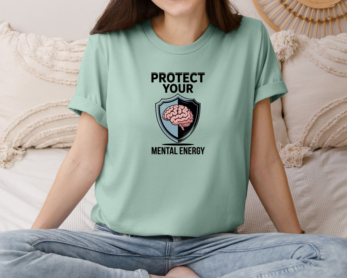 brand:Bella Canvas|color:Dusty Blue|Protect Your Mental Energy Health Shirt Graphic T-Shirt