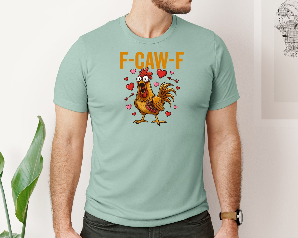 brand:Bella Canvas|color:Dusty Blue|F Caw F Sarcastic Rooster Anti Valentine Graphic T-Shirt