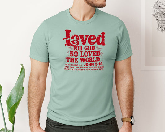 Loved John 316 Bible Verse Graphic T-Shirt